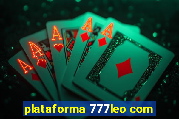 plataforma 777leo com